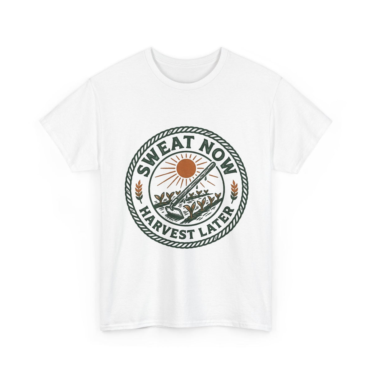 T-Shirt — "Sweat Now, Harvest Later" Vintage Farmwork Tee