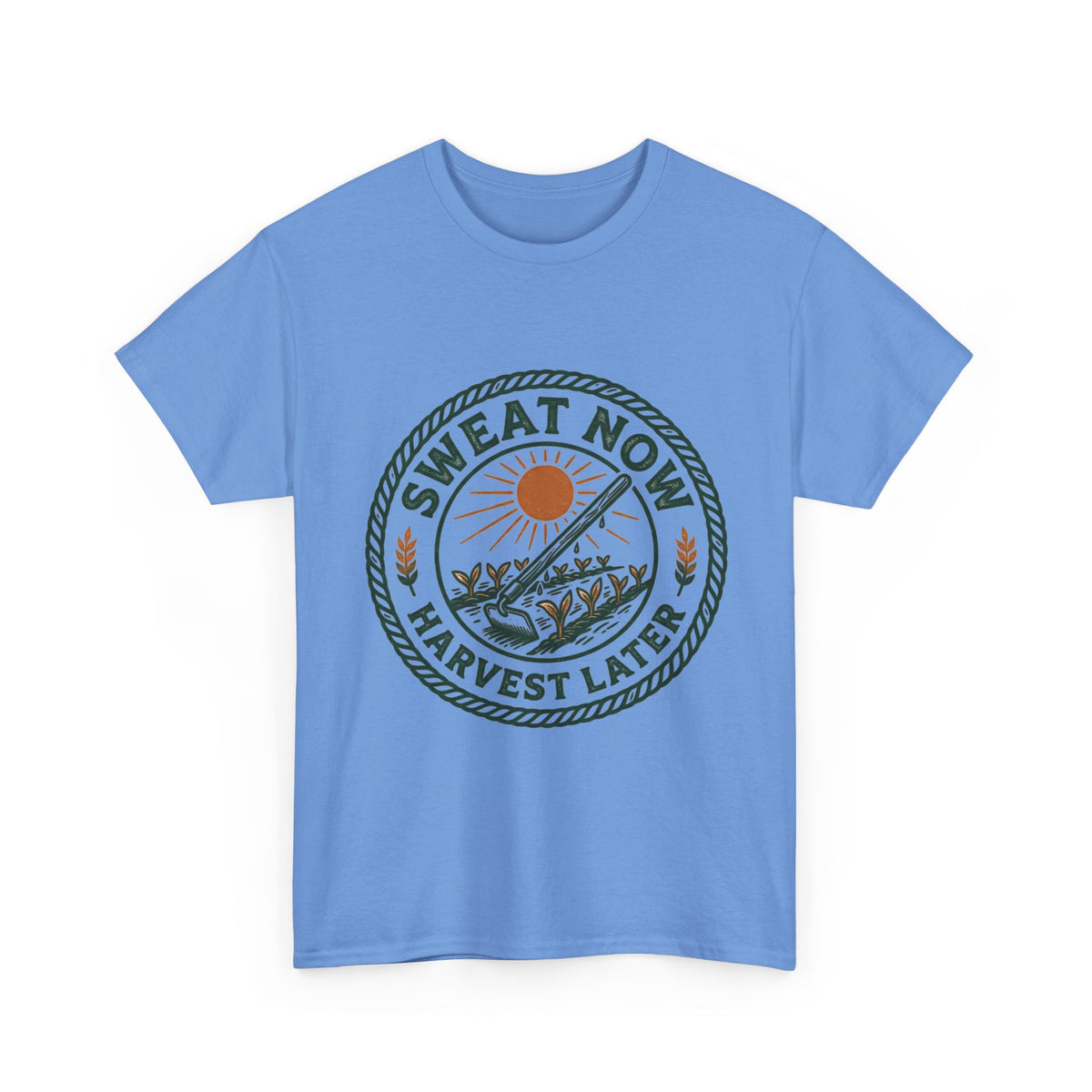 T-Shirt — "Sweat Now, Harvest Later" Vintage Farmwork Tee
