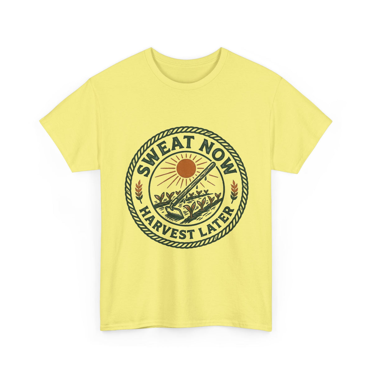 T-Shirt — "Sweat Now, Harvest Later" Vintage Farmwork Tee