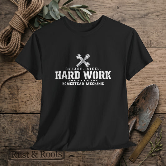 Hard Work Homestead Mechanic T‑Shirt — Grease, Steel Vintage Wrench Tee
