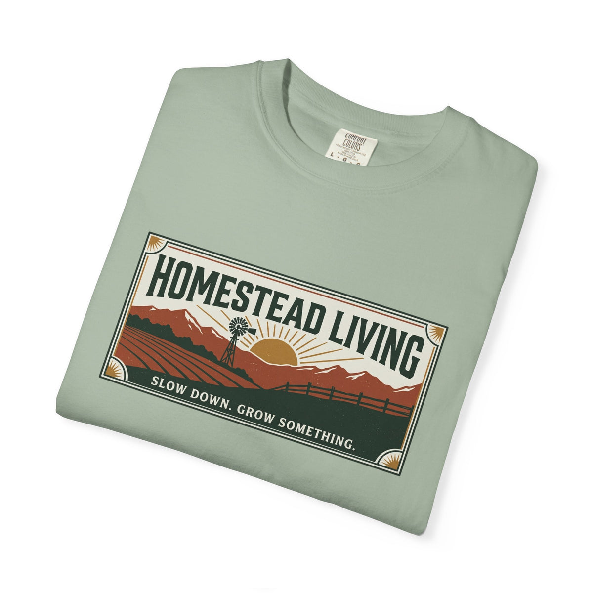 Homestead Living T-Shirt — 'Slow Down, Grow Something' Rustic Farm Tee