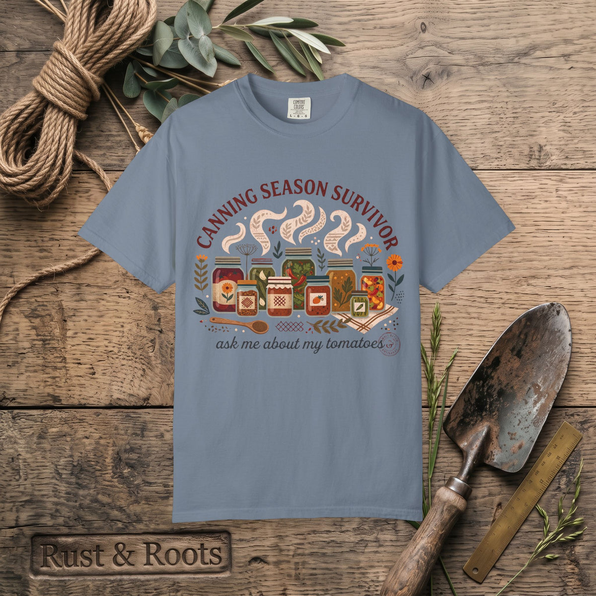 Canning Season Survivor T-Shirt – Ask Me About My Tomatoes