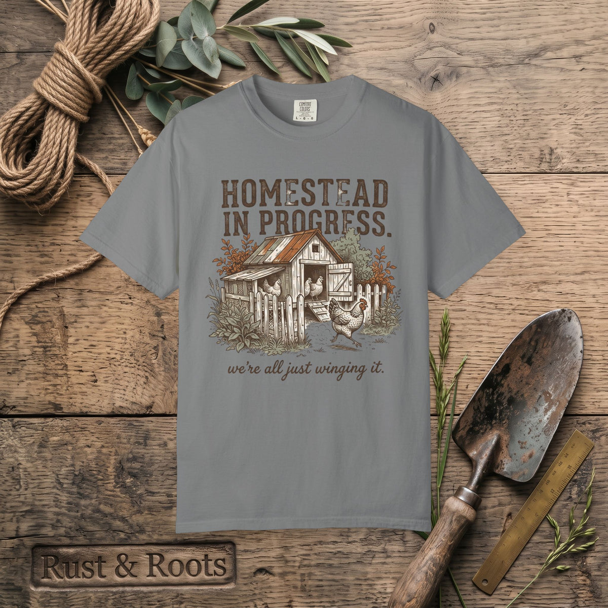 Homestead in Progress T-Shirt — "We’re All Just Winging It" Farmhouse Chicken Tee