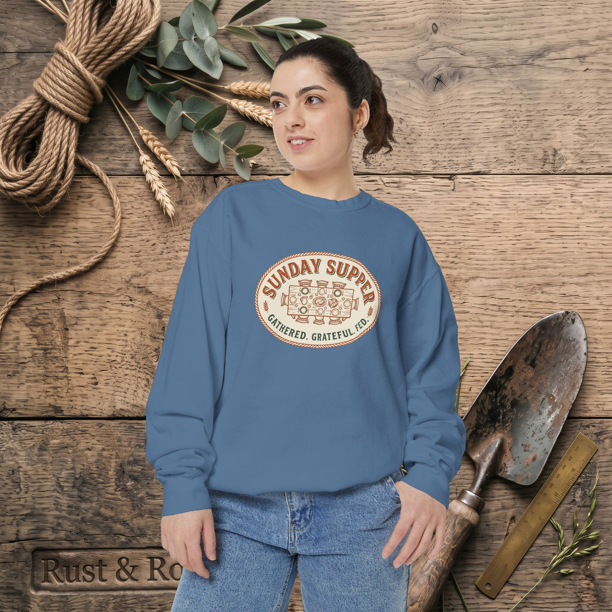 Sunday Supper Sweatshirt - Gathered Grateful Fed Family Meal Crewneck