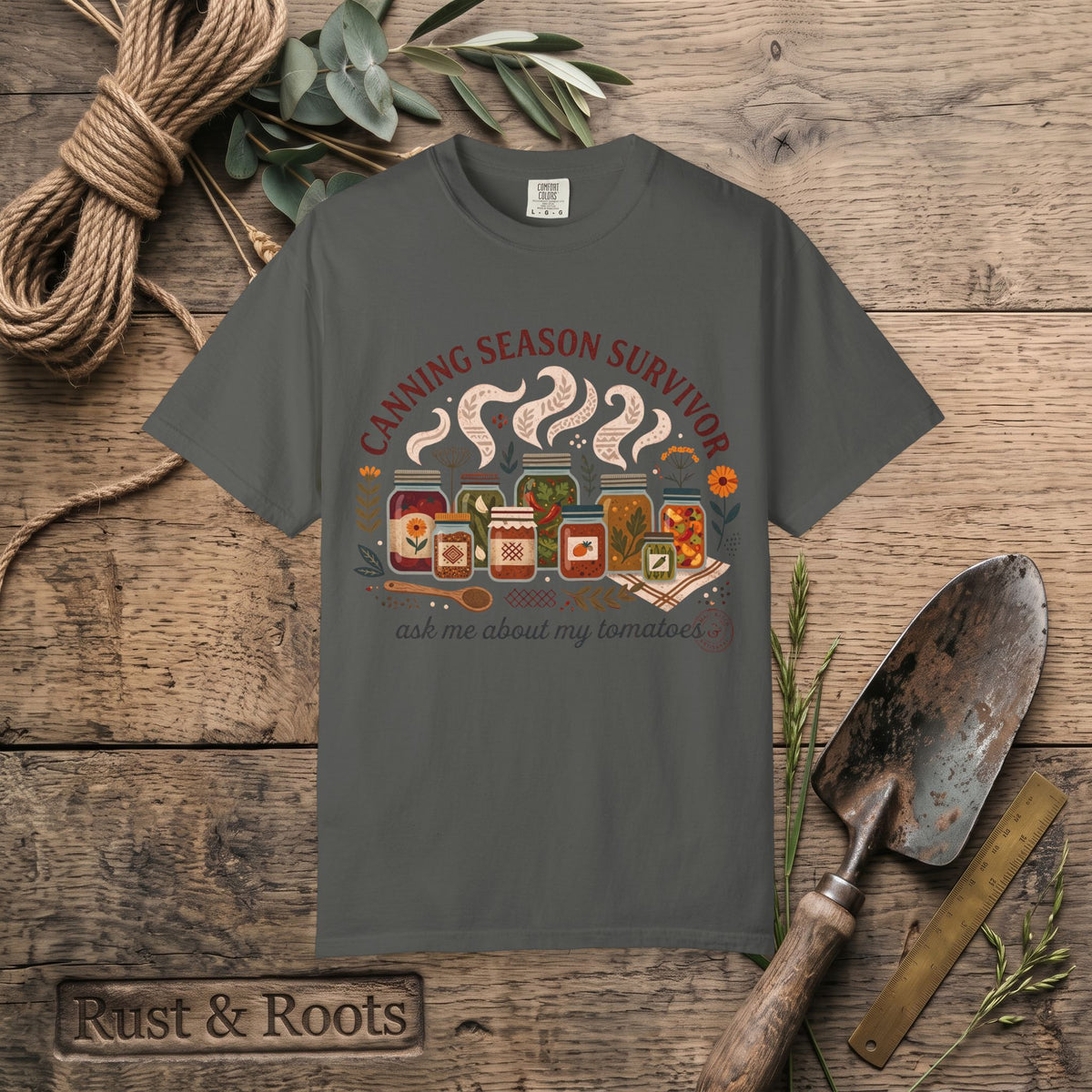 Canning Season Survivor T-Shirt – Ask Me About My Tomatoes