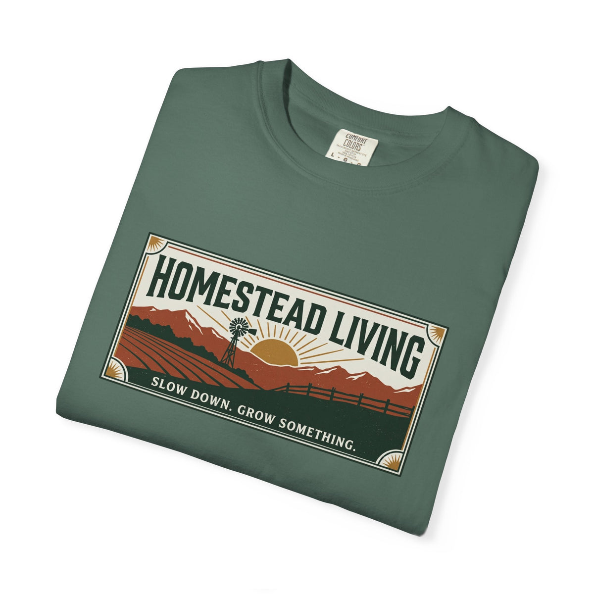 Homestead Living T-Shirt — 'Slow Down, Grow Something' Rustic Farm Tee