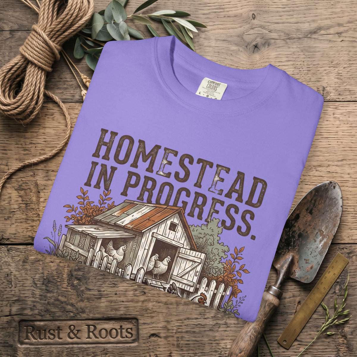 Homestead in Progress T-Shirt — "We’re All Just Winging It" Farmhouse Chicken Tee