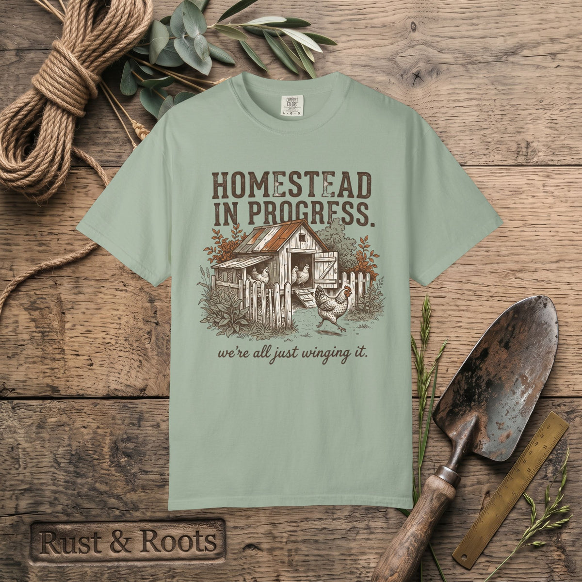 Homestead in Progress T-Shirt — "We’re All Just Winging It" Farmhouse Chicken Tee