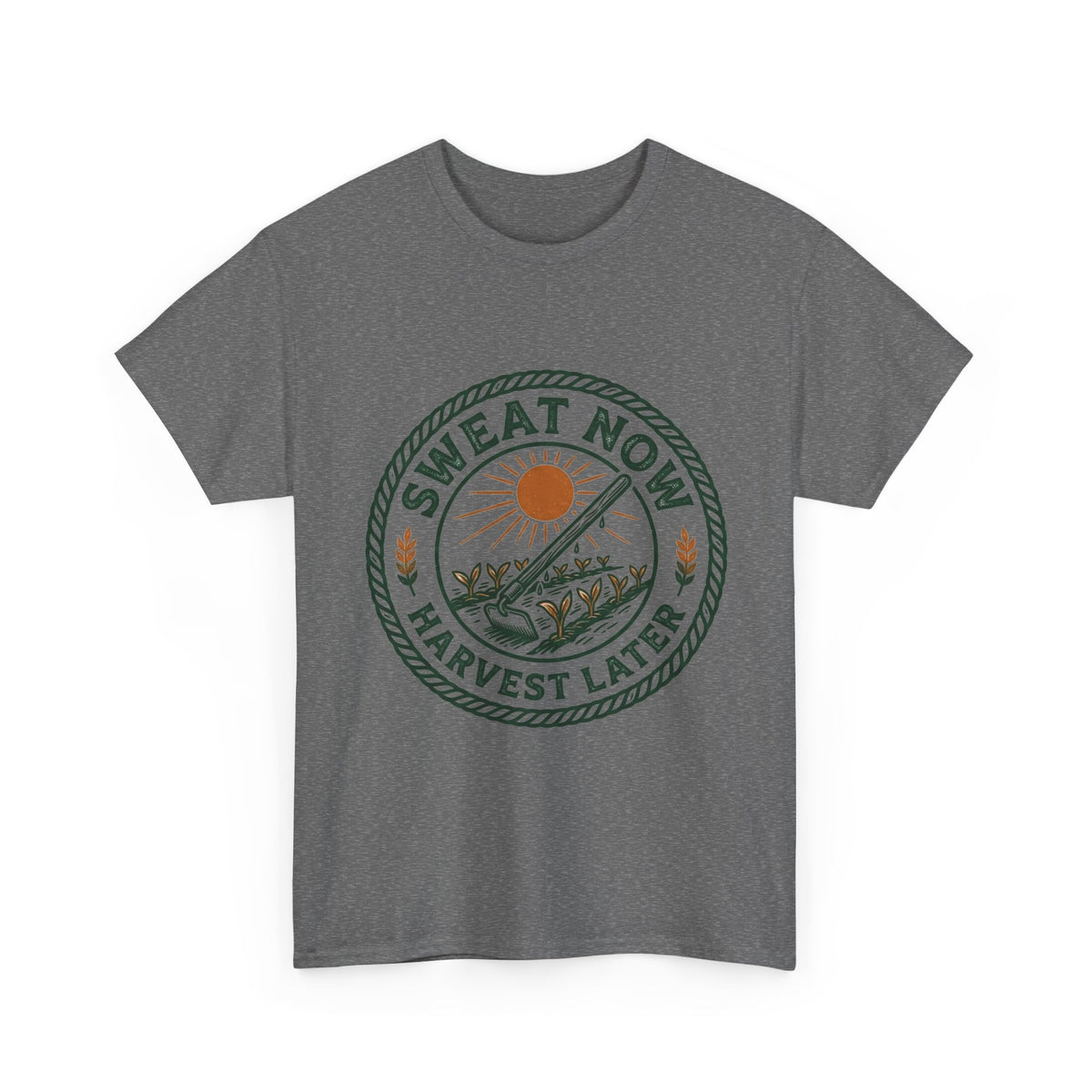 T-Shirt — "Sweat Now, Harvest Later" Vintage Farmwork Tee