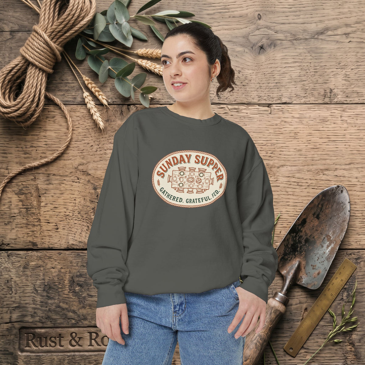 Sunday Supper Sweatshirt - Gathered Grateful Fed Family Meal Crewneck