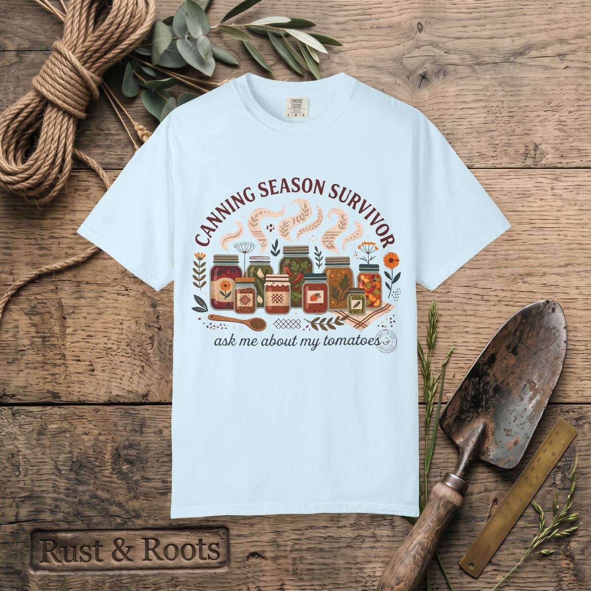 Canning Season Survivor T-Shirt – Ask Me About My Tomatoes
