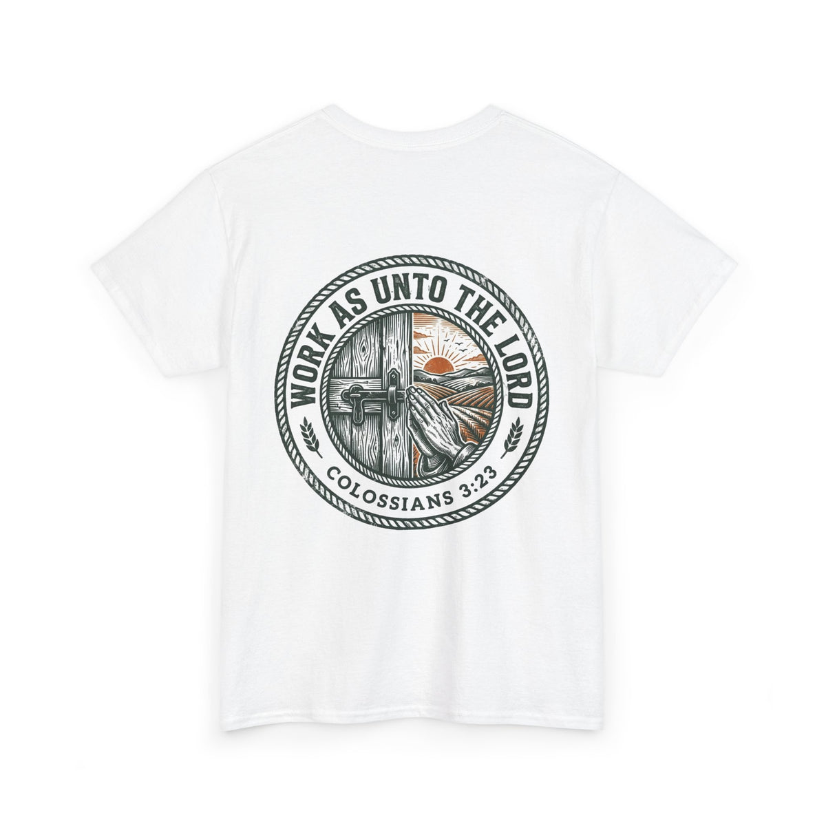 T-Shirt — “Work As Unto The Lord” Christian Faith Tee (Colossians 3:23)