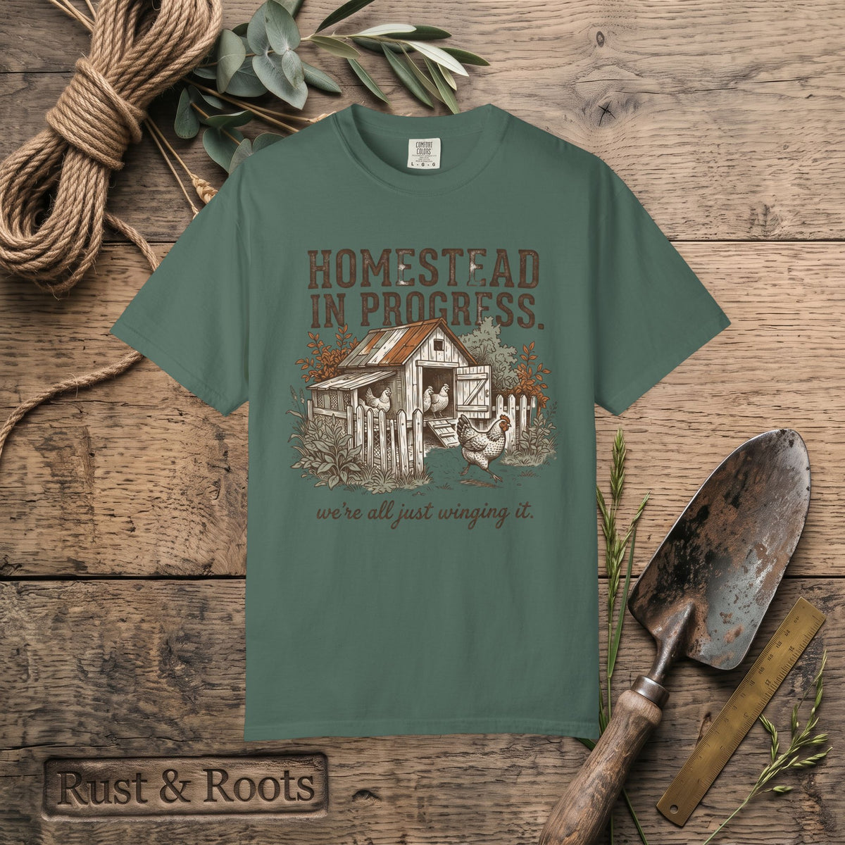 Homestead in Progress T-Shirt — "We’re All Just Winging It" Farmhouse Chicken Tee