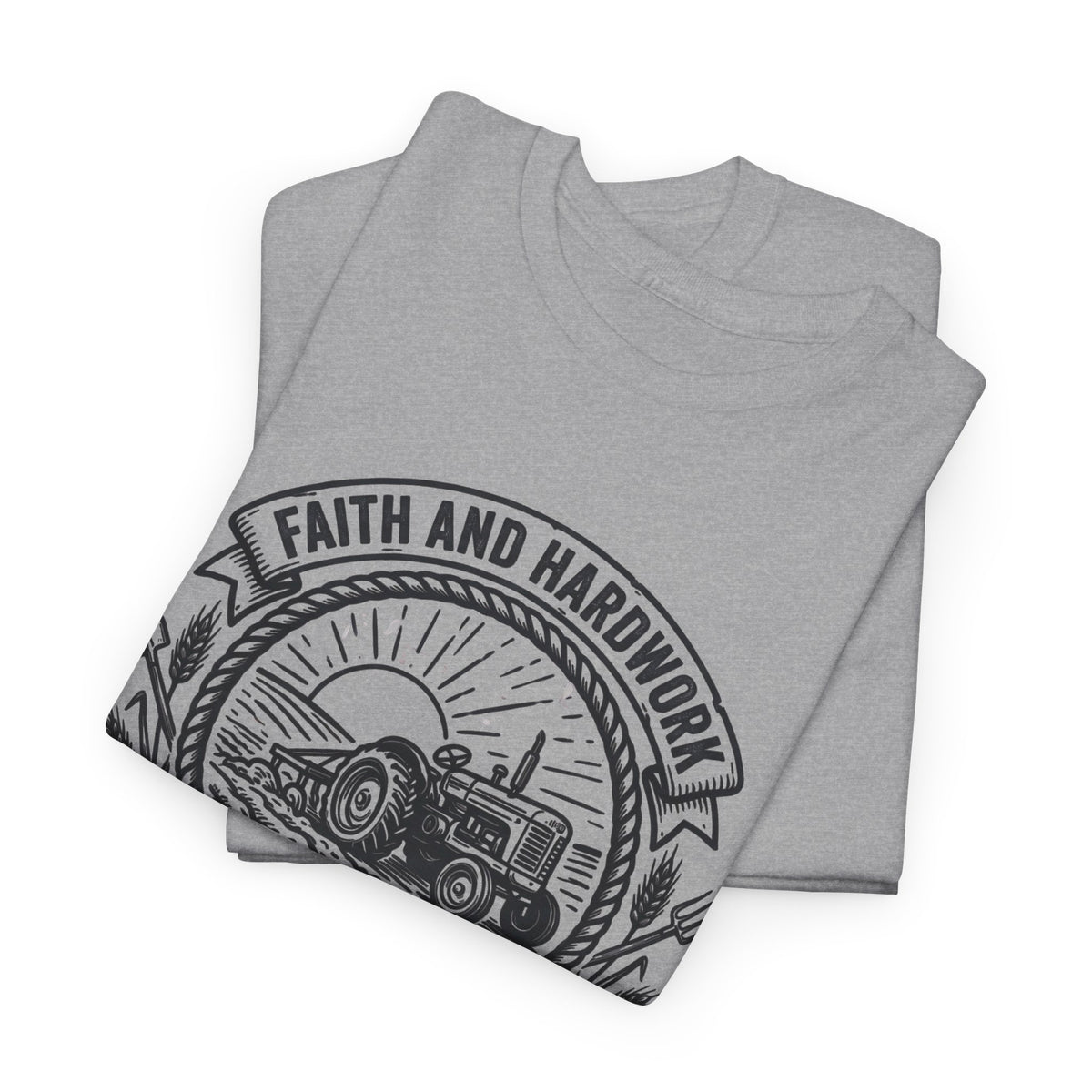 Tractor Farm Tee — "Faith and Hardwork, Cultivating Tradition" Vintage Farm Crew Shirt