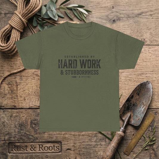 Hard Work & Stubbornness Tee — Established By Vintage Workwear Shirt