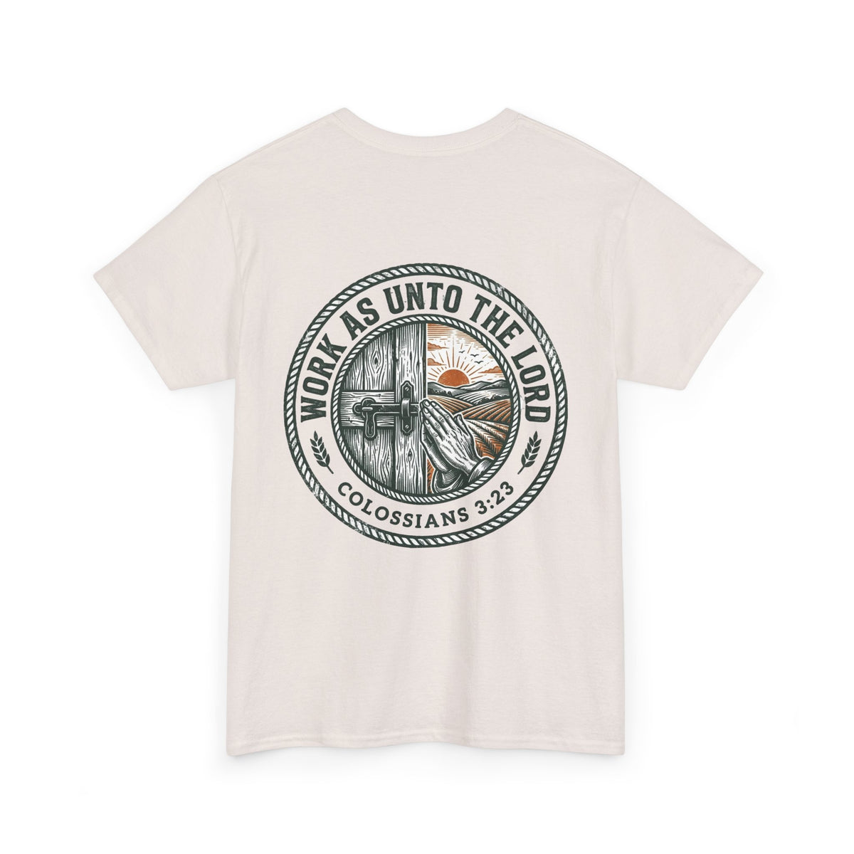 T-Shirt — “Work As Unto The Lord” Christian Faith Tee (Colossians 3:23)