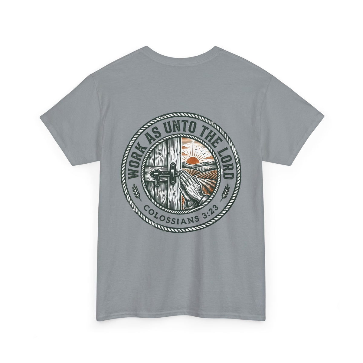 T-Shirt — “Work As Unto The Lord” Christian Faith Tee (Colossians 3:23)