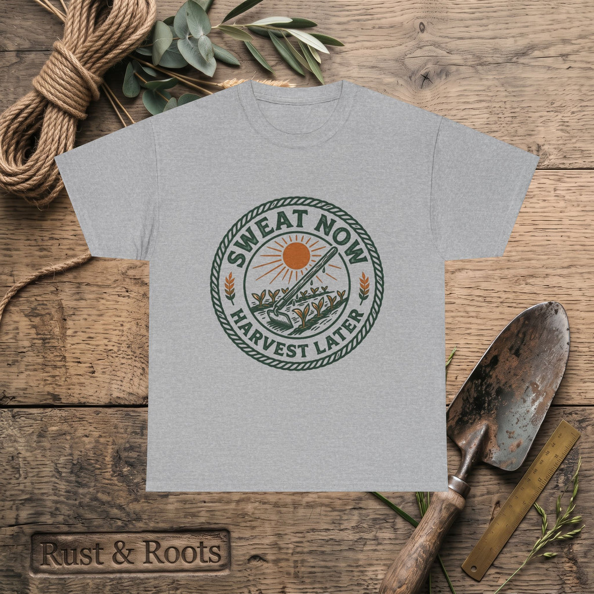 T-Shirt — "Sweat Now, Harvest Later" Vintage Farmwork Tee