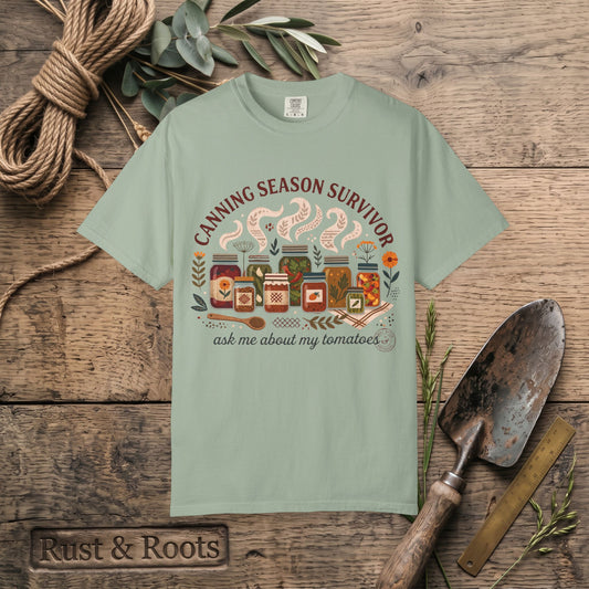 Canning Season Survivor T-Shirt – Ask Me About My Tomatoes