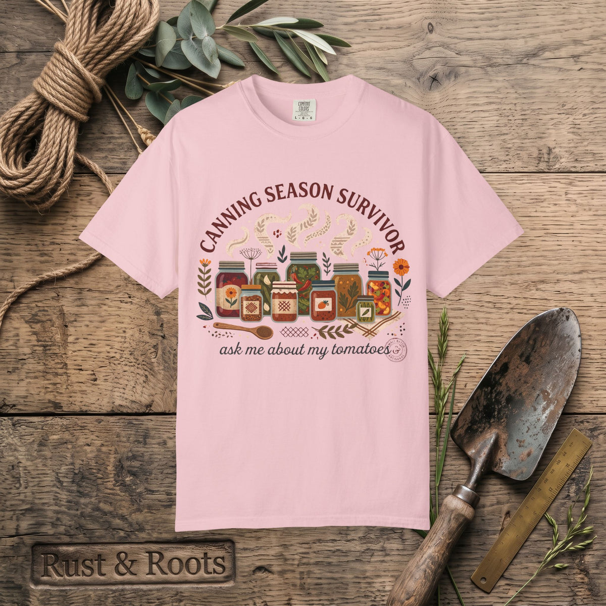 Canning Season Survivor T-Shirt – Ask Me About My Tomatoes