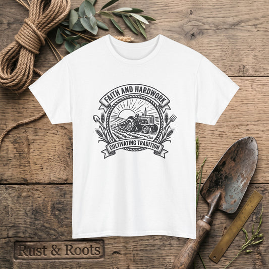 Tractor Farm Tee — "Faith and Hardwork, Cultivating Tradition" Vintage Farm Crew Shirt